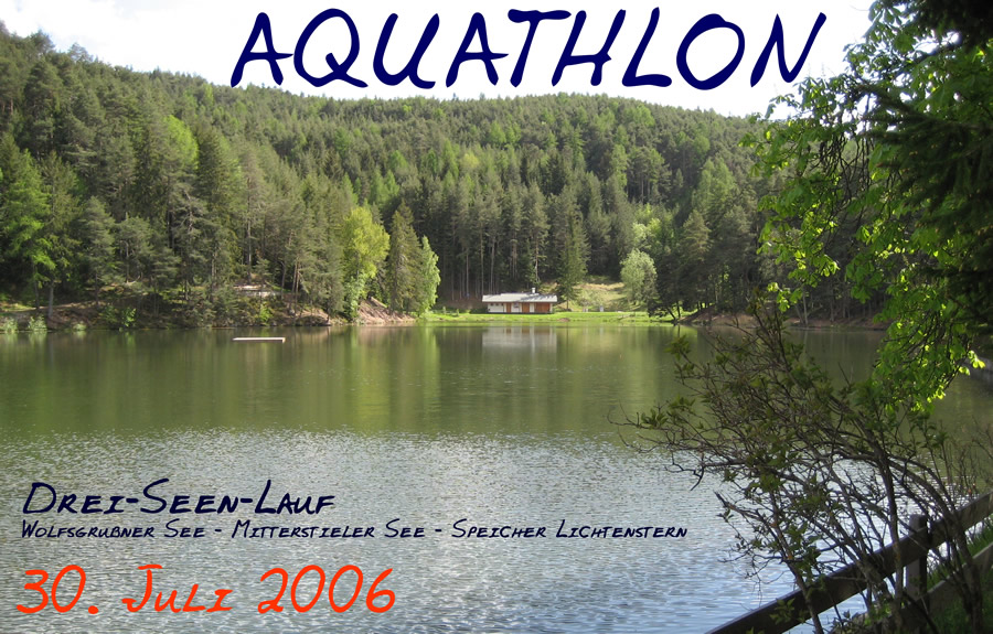Aquathlon-Drei-Seen-Lauf-Wolfsgrubner See-Mitterstieler See-Speicher Lichtenstern